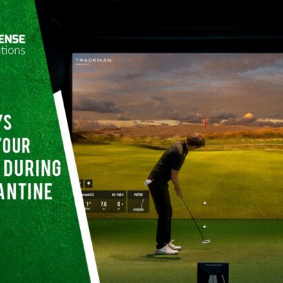 The Best Ways To Improve Your Golf Skills During Self-quarantine