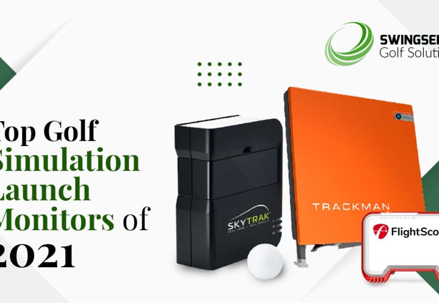 Top Golf Simulation Launch Monitors Of 2021
