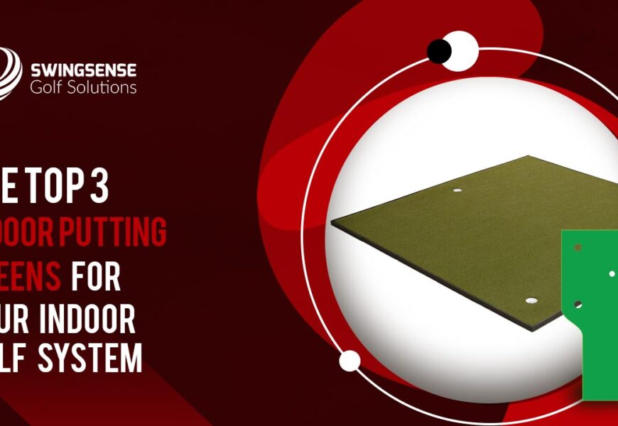 The Top 3 Indoor Putting Greens for Your Indoor Golf System