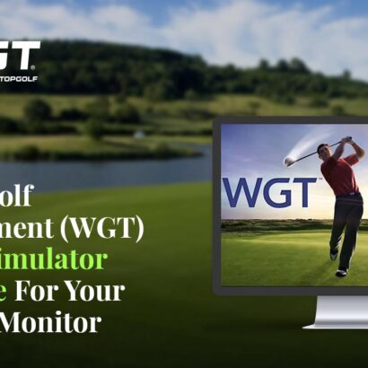 World Golf Tournament (WGT) Golf— Simulator Software For Your Launch Monitor