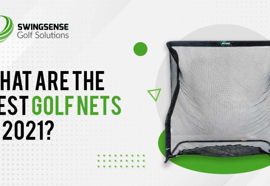 What are the Best Golf Nets in 2021?