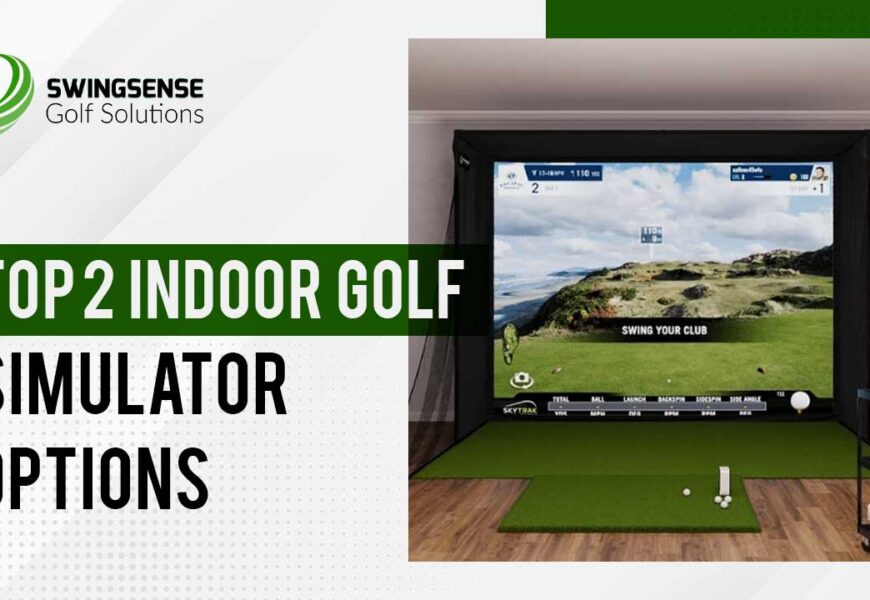 Top 2 Indoor Golf Simulator Options
