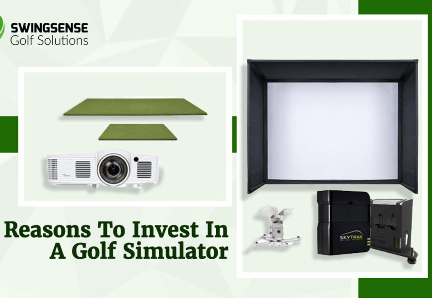 Key Reasons To Invest In A Golf Simulator