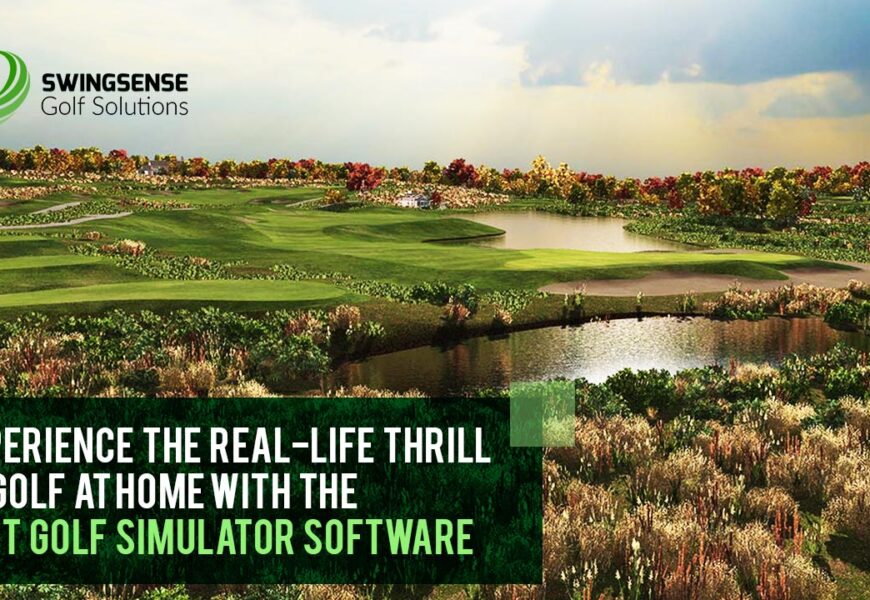 Experience The Real-life Thrill Of Golf At Home With The Best Golf Simulator Software In 2021
