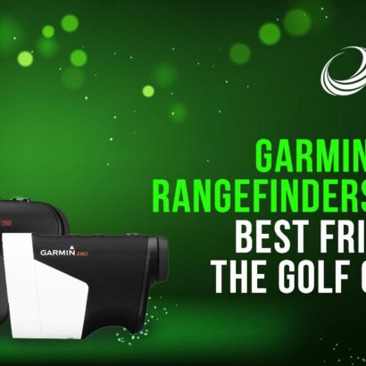 Garmin Laser Rangefinders: Your Best Friend On The Golf Course