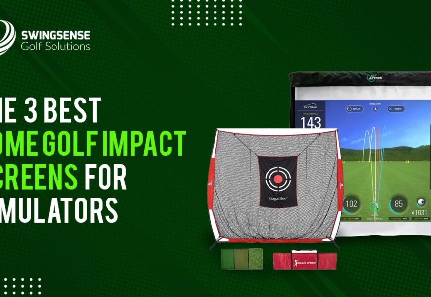 The 3 Best Home Golf Impact Screens For Simulators