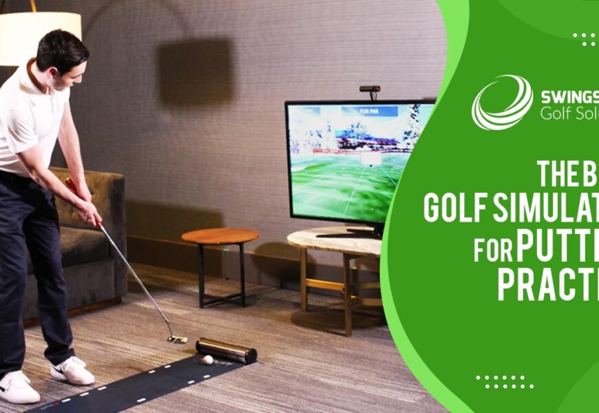 The Best Golf Simulator For Putting Practice: The Bestsellers Of 2021