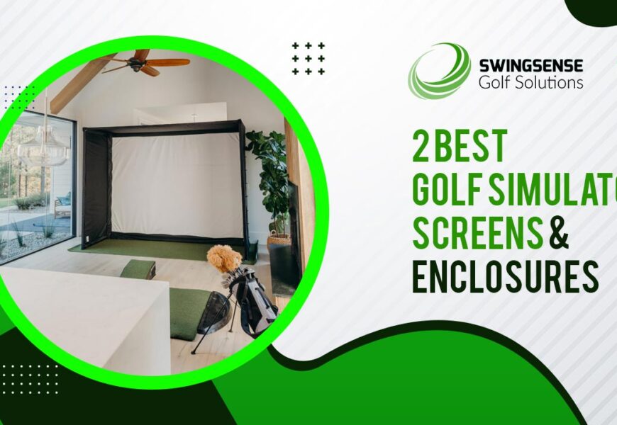 2 Best Golf Simulator Screens & Enclosures