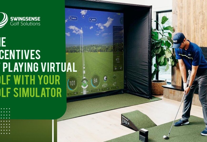 The Incentives Of Playing Virtual Golf With Your Golf Simulator