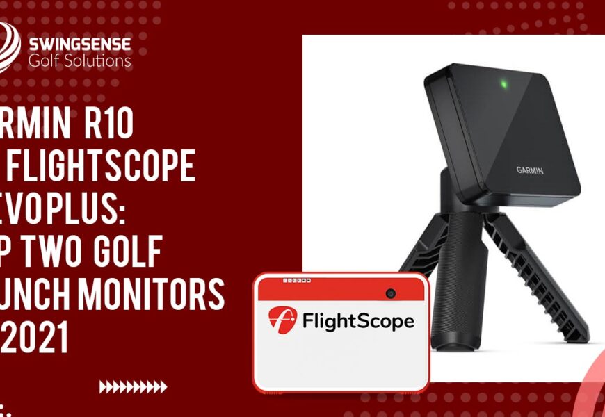 Garmin R10 vs Flightscope Mevo Plus: Top Two Golf Launch Monitors