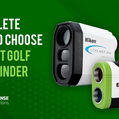 A Complete Guide To Choose The Best Golf Rangefinder