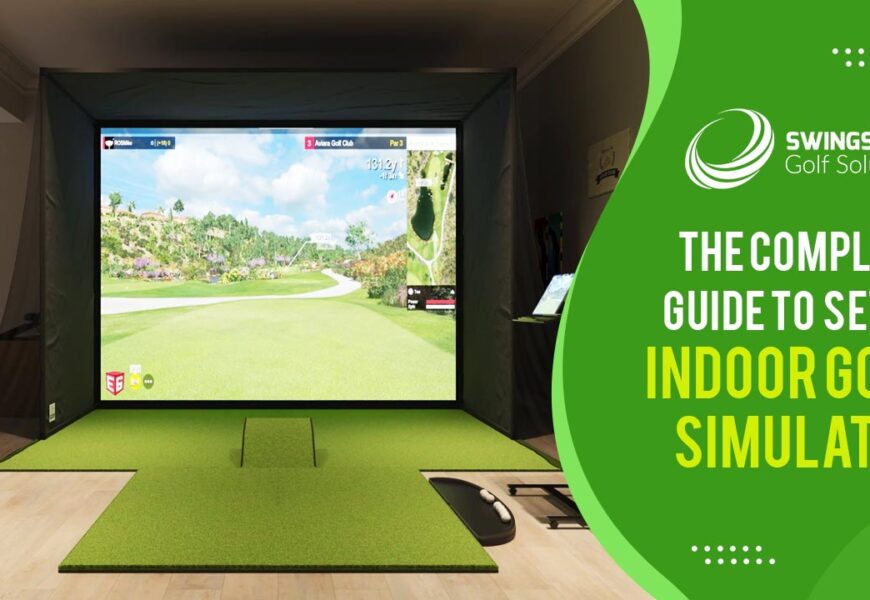 The Complete Guide To Set Up Indoor Golf Simulator