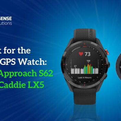 Our Pick for the Top Golf GPS Watch: Garmin Approach S62 and SkyCaddie LX5