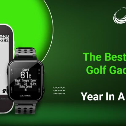 The Best Selling Golf Gadgets of 2021: Year In A Review