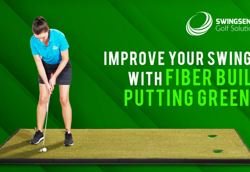 Improve Your Swings With Fiberbuilt Putting Greens