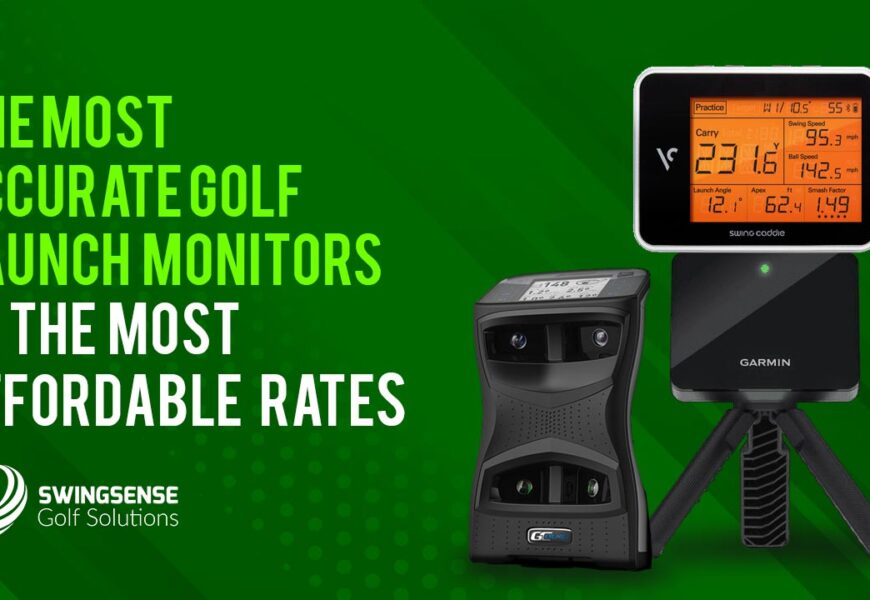 The Most Accurate Golf Launch Monitors At The Most Affordable Rates