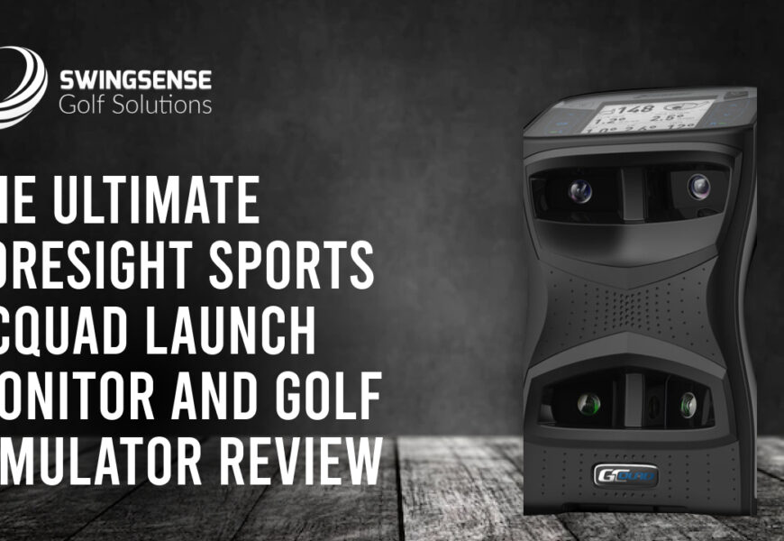 The Ultimate Foresight Sports GCQuad Launch Monitor and Golf Simulator Review