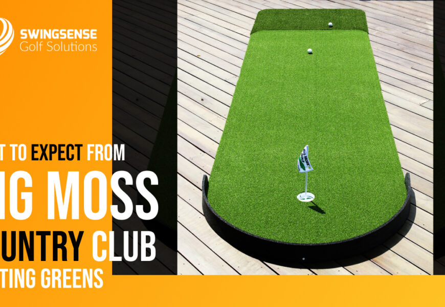 Big Moss Country Club Putting Greens
