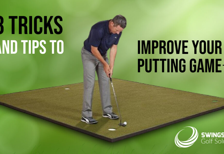 8 tricks to improve your putting green