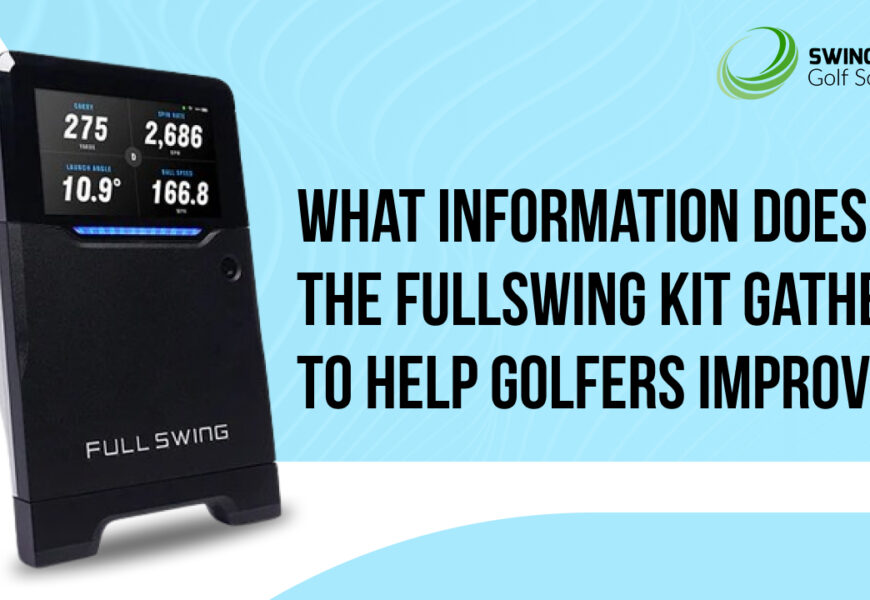 What information does the FullSwing Kit gather to help golfers improve?