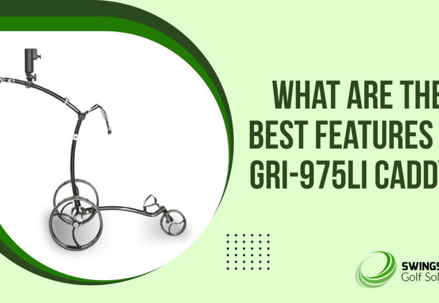 What are the Best Features of GRi-975Li Caddy?