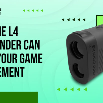What the L4 Rangefinder Can Do for your Game Improvement