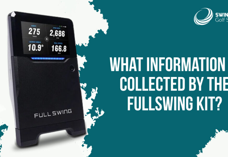 What information is collected by the FullSwing Kit?