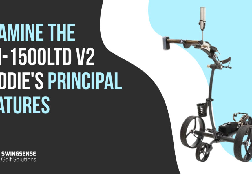 Examine the GRi-1500LTD V2 Caddie's Principal Features