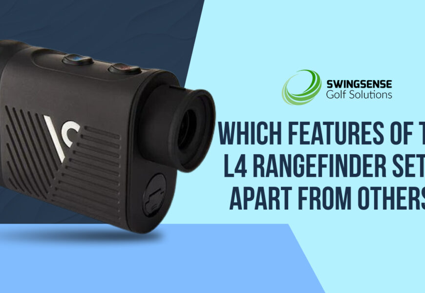 Which Features of the L4 Rangefinder Set It Apart from Others?