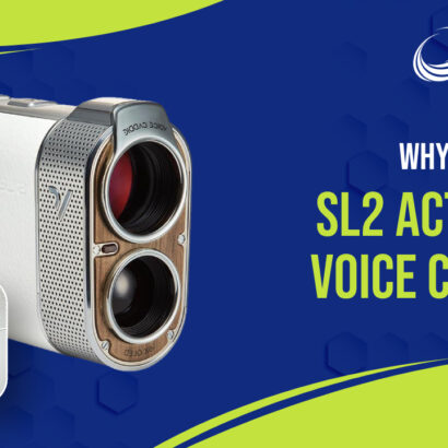 Why Go for the SL2 Active by Voice Caddie?