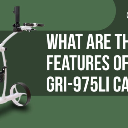 What are the top features of the GRi-975Li Caddy?