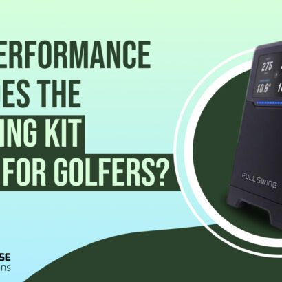 What Performance Data Does the FullSwing Kit Gather for Golfers?