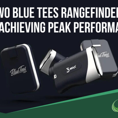 Two Blue Tees Rangefinders for Achieving Peak Performance