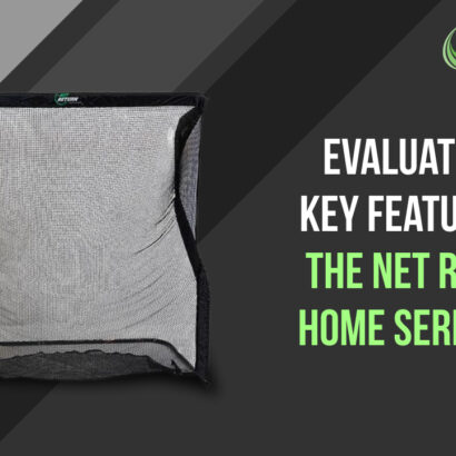 Evaluate The Key Features of The Net Return Home Series Net