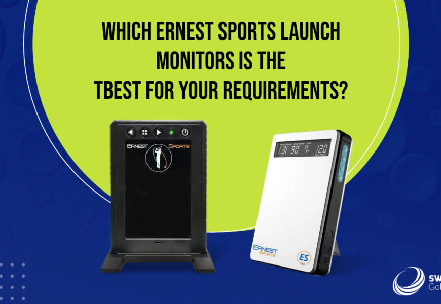 Which Ernest Sports Launch Monitors is the Best for Your Requirements
