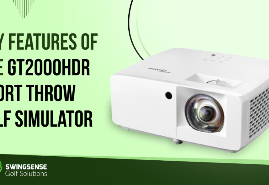 Key Features of the GT2000HDR Short Throw Golf Simulator
