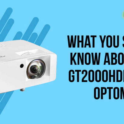 What you Should Know about the GT2000HDR from Optoma