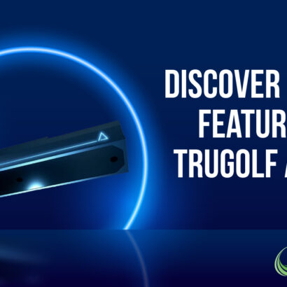 Discover the Key Features of TruGolf APOGEE