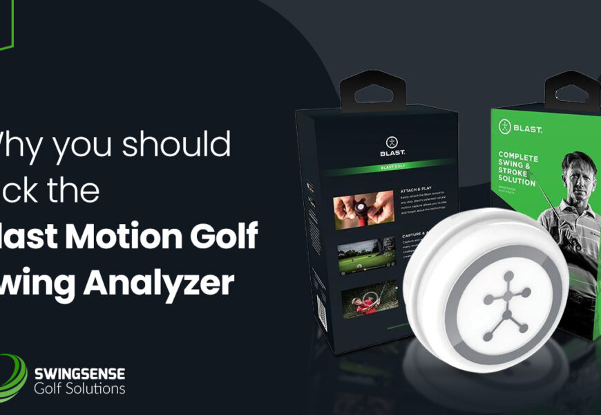 Why you should pick the Blast Motion Golf Swing Analyzer