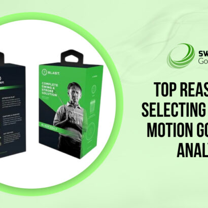 Top Reasons for Selecting the Blast Motion Golf Swing Analyzer