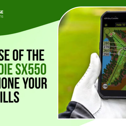 Make Use of the SkyCaddie SX550 GPS to Hone Your Skills