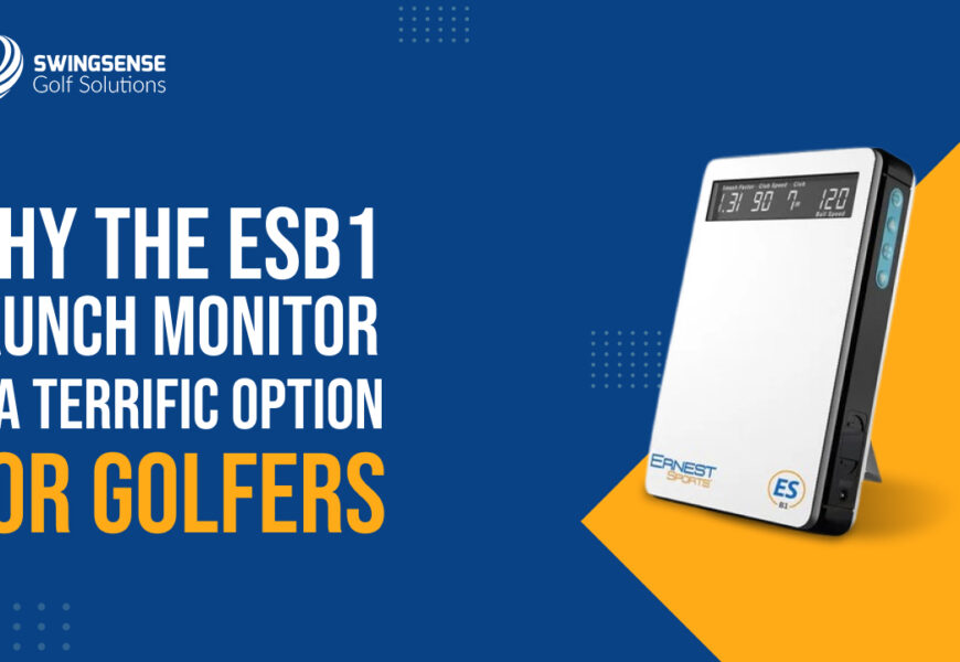 Why the ESB1 Launch Monitor Is a Terrific Option for Golfers