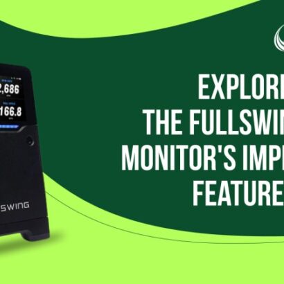 Explore the FullSwing Kit Monitor's Impressive Features