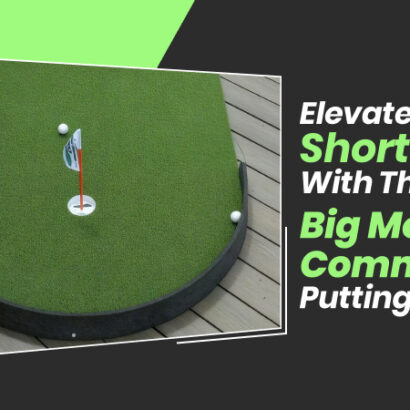 Big Moss Commander Putting Green